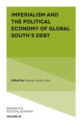 L'impérialisme et l'économie politique de la dette des pays du Sud - Imperialism and the Political Economy of Global South's Debt