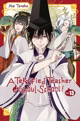 Un professeur terrifié à l'école des goules, tome 13 : Tome 13 - A Terrified Teacher at Ghoul School!, Vol. 13: Volume 13