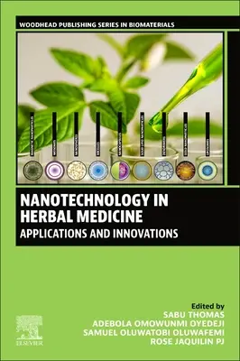 Nanotechnologie dans la phytothérapie : Applications et innovations - Nanotechnology in Herbal Medicine: Applications and Innovations