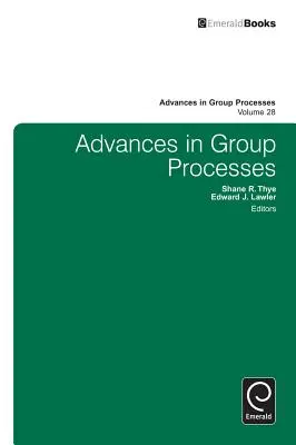 Les progrès dans les processus de groupe - Advances in Group Processes