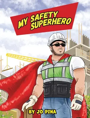 Mon super-héros de la sécurité - My Safety Superhero