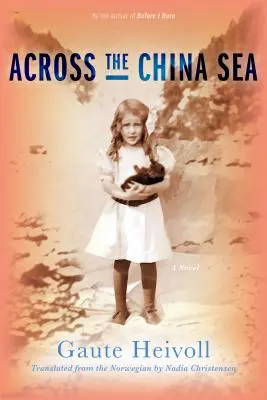 De l'autre côté de la mer de Chine - Across the China Sea
