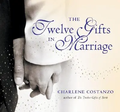 Les douze dons dans le mariage - The Twelve Gifts in Marriage