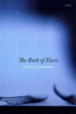 Le livre des visages : Poèmes - The Book of Faces: Poems