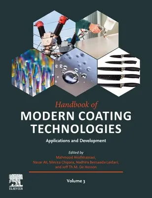 Manuel des technologies modernes de revêtement : Applications et développement - Handbook of Modern Coating Technologies: Applications and Development