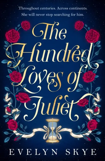 Les cent amours de Juliette - Une réimagination épique d'une histoire d'amour légendaire - Hundred Loves of Juliet - An epic reimagining of a legendary love story