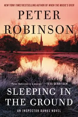 Dormir dans le sol : Un roman de l'inspecteur Banks - Sleeping in the Ground: An Inspector Banks Novel