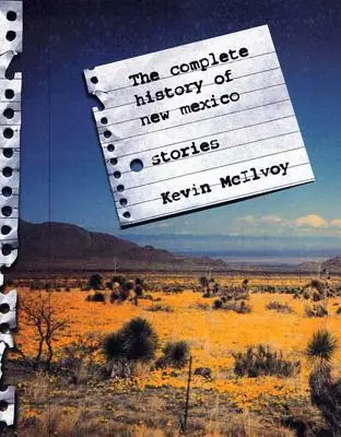 L'histoire complète du Nouveau-Mexique : Histoires - The Complete History of New Mexico: Stories