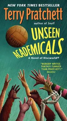 Académies invisibles - Unseen Academicals