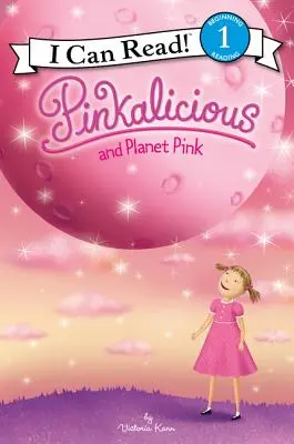 Les Pinkalicious et la planète rose - Pinkalicious and Planet Pink