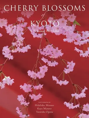 Les cerisiers en fleurs de Kyoto : Un portefeuille saisonnier - Cherry Blossoms of Kyoto: A Seasonal Portfolio