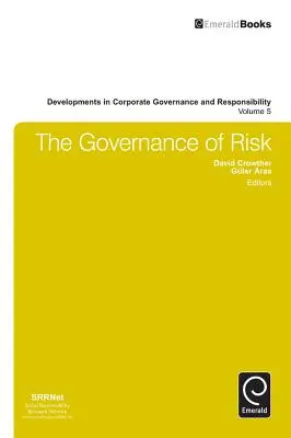 La gouvernance du risque - The Governance of Risk