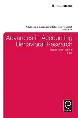 Avancées dans la recherche comportementale en comptabilité - Advances in Accounting Behavioral Research