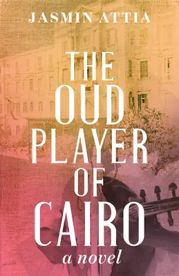 Le joueur d'oud du Caire - The Oud Player of Cairo