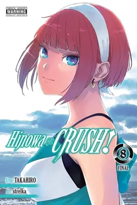 Hinowa Ga Crush !, Vol. 8 : Volume 8 - Hinowa Ga Crush!, Vol. 8: Volume 8