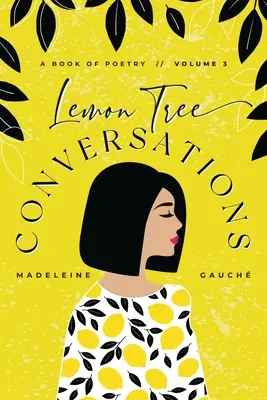 Conversations sur les citronniers - Volume 3 - Lemon Tree Conversations - Volume 3