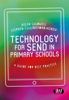 La technologie au service de l'enseignement dans les écoles primaires : Un guide des meilleures pratiques - Technology for Send in Primary Schools: A Guide for Best Practice