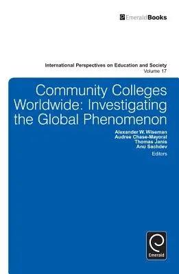 Les collèges communautaires dans le monde : Enquête sur le phénomène mondial - Community Colleges Worldwide: Investigating the Global Phenomenon