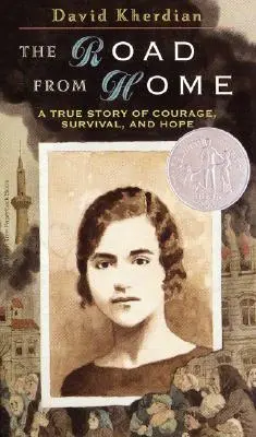 The Road from Home : L'histoire d'une jeune fille arménienne - The Road from Home: The Story of an Armenian Girl