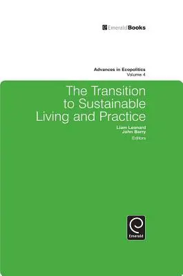 La transition vers un mode de vie durable et la pratique - The Transition to Sustainable Living and Practice