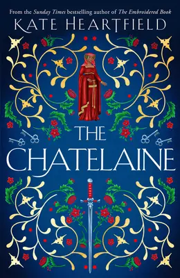 La Châtelaine - The Chatelaine