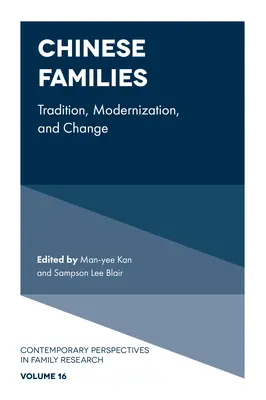 Les familles chinoises : Tradition, modernisation et changement - Chinese Families: Tradition, Modernization, and Change