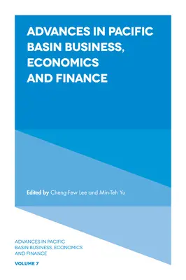 Progrès dans le domaine des affaires, de l'économie et des finances du bassin du Pacifique - Advances in Pacific Basin Business, Economics and Finance