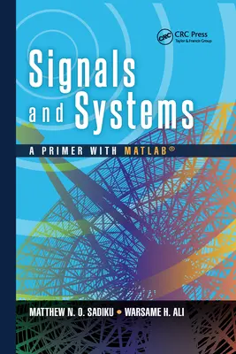 Signaux et systèmes : Un abécédaire avec Matlab(r) - Signals and Systems: A Primer with Matlab(r)