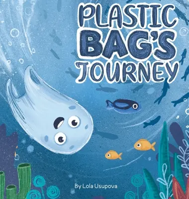 Le voyage d'un sac en plastique - Plastic Bag's Journey