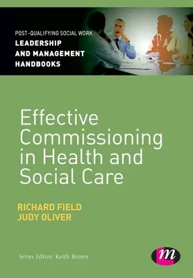 Commissioning efficace dans le domaine de la santé et de l'aide sociale - Effective Commissioning in Health and Social Care