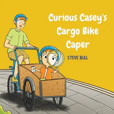 L'histoire du vélo cargo de Curious Casey - Curious Casey's Cargo Bike Caper