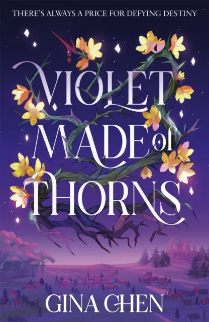 Violet Made of Thorns - Le premier roman fantastique sombrement envoûtant, best-seller du New York Times. - Violet Made of Thorns - The darkly enchanting New York Times bestselling fantasy debut