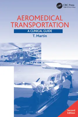 Le transport aéromédical : Un guide clinique - Aeromedical Transportation: A Clinical Guide