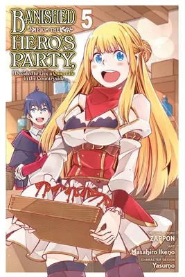Banni de la fête des héros, j'ai décidé de vivre une vie tranquille à la campagne, Vol. 5 (Manga) : Volume 5 - Banished from the Hero's Party, I Decided to Live a Quiet Life in the Countryside, Vol. 5 (Manga): Volume 5