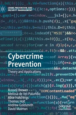 Prévention de la cybercriminalité : Théorie et applications - Cybercrime Prevention: Theory and Applications