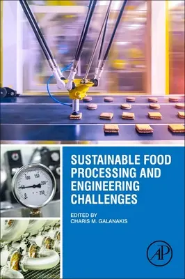 Transformation durable des aliments et défis techniques - Sustainable Food Processing and Engineering Challenges