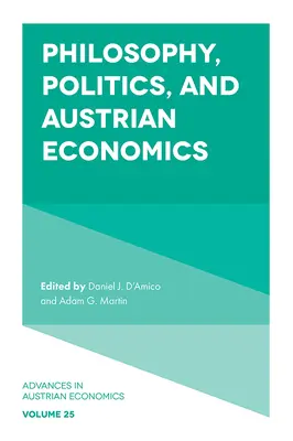 Philosophie, politique et économie autrichienne - Philosophy, Politics, and Austrian Economics