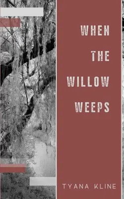 Quand le saule pleure - When The Willow Weeps