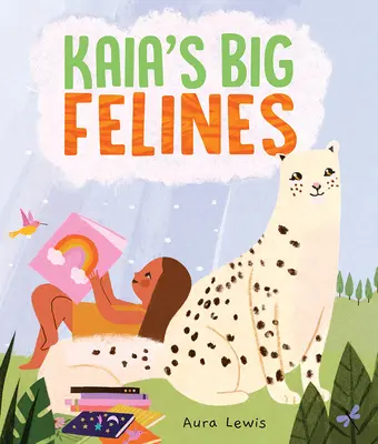 Les grands félins de Kaia - Kaia's Big Felines