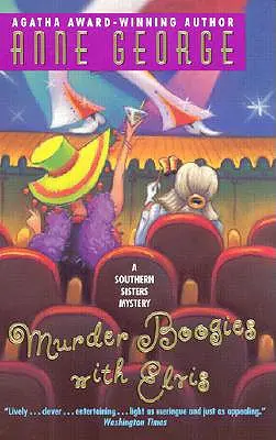 Murder Boogies with Elvis : Un mystère des sœurs du Sud - Murder Boogies with Elvis: A Southern Sisters Mystery
