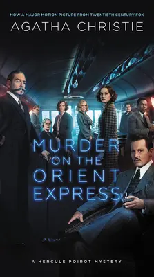 Meurtre sur l'Orient Express : Un mystère d'Hercule Poirot - Murder on the Orient Express: A Hercule Poirot Mystery