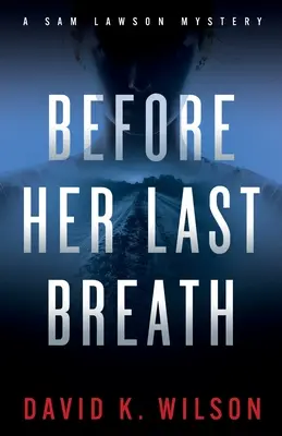 Avant son dernier souffle - Before Her Last Breath