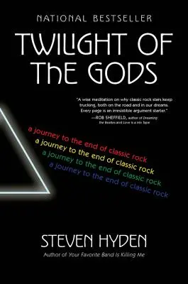 Le crépuscule des dieux : un voyage à la fin du rock classique - Twilight of the Gods: A Journey to the End of Classic Rock