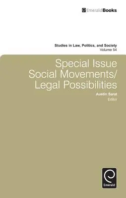 Numéro spécial : Mouvements sociaux/possibilités juridiques - Special Issue: Social Movements/Legal Possibilities