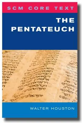 Texte de base Scm : Le Pentateuque - Scm Core Text: The Pentateuch