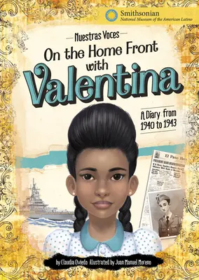 Sur le front intérieur avec Valentina : un journal de 1940 à 1943 - On the Home Front with Valentina: A Diary from 1940 to 1943