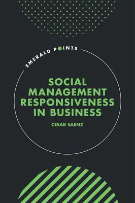 Gestion sociale et réactivité dans l'entreprise - Social Management Responsiveness in Business