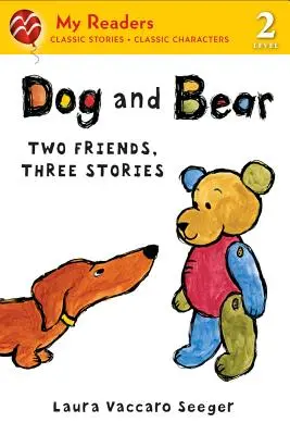 Chien et Ours : deux amis, trois histoires - Dog and Bear: Two Friends, Three Stories