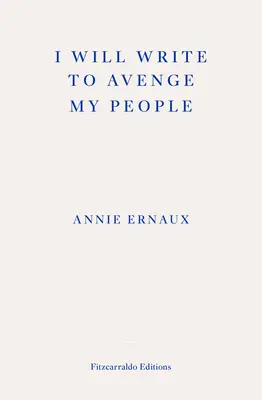 J'écrirai pour venger mon peuple - LAURÉAT DU PRIX NOBEL DE LITTÉRATURE 2022 - La conférence Nobel - I Will Write To Avenge My People - WINNER OF THE 2022 NOBEL PRIZE IN LITERATURE - The Nobel Lecture