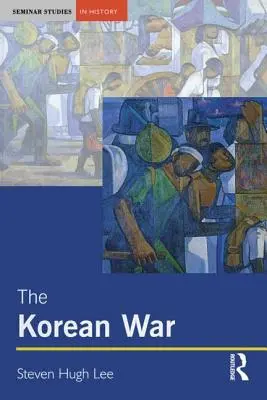 La guerre de Corée - The Korean War